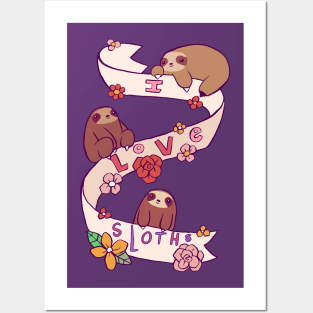 I Love Sloths Posters and Art